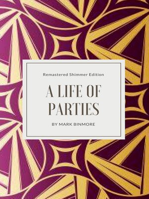 cover image of A Life of Parties
